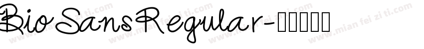 Bio Sans Regular字体转换
